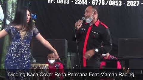 Dinding Kaca Cover Rena Permana Feat Maman Racing  (LIVE SHOW CIGUHA PANGANDARAN)