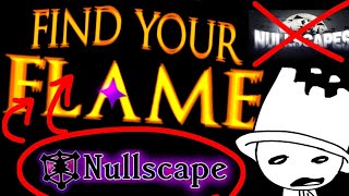 Geometry Dash — FIND YOUR FLAME sneak peek or something (Nullscape)