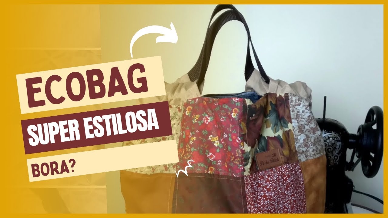 ECOBAG DE RETALHO | presenteie ou venda: passo a passo para iniciantes