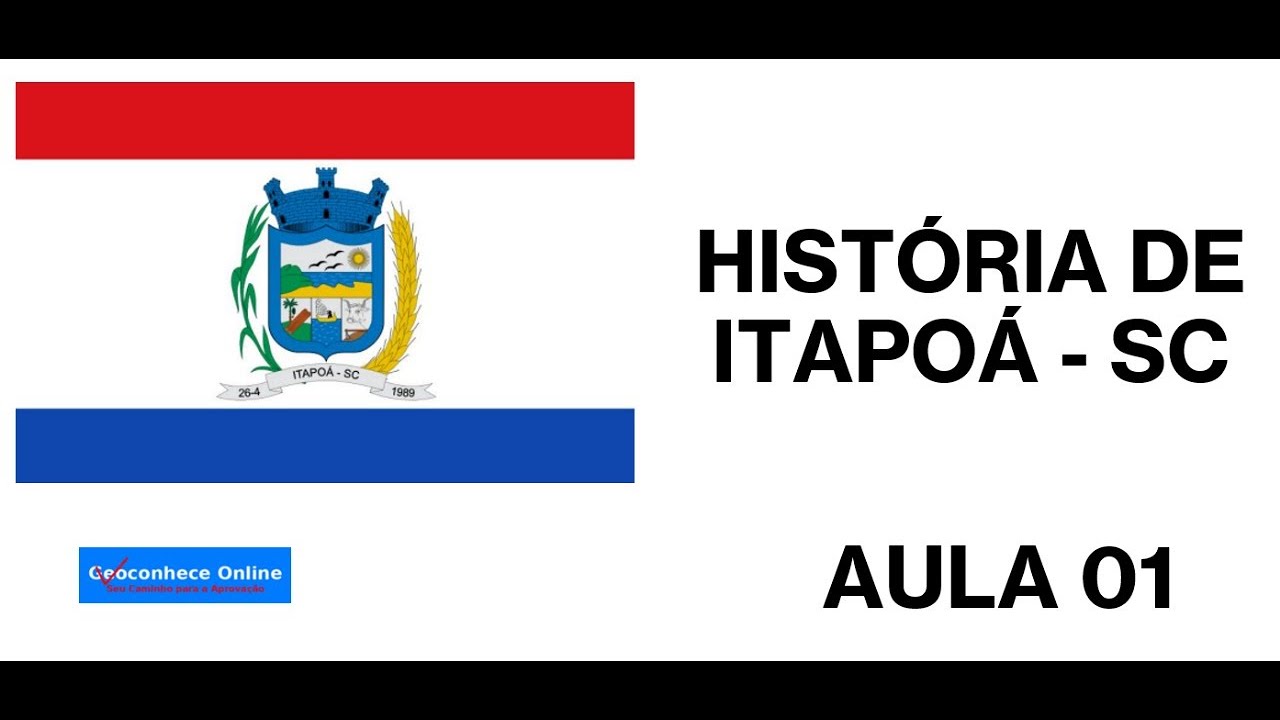 História de Itapoá-SC para Concursos | Aula 01 + Questões Comentadas!
