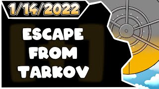 CDNThe3rd | Escape From Tarkov | 1.14.2022