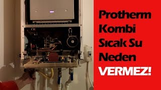 Protherm Kombi Sıcak Su Neden Vermez Sorumlu Kim Doğalgaz Tesisatçısımı Kombicimi