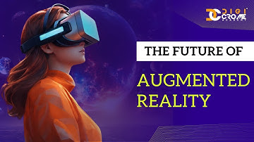 The Future of Augmented Reality | AR | AI | Data Science | Digicrome