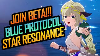 Blue Protocol Star Resonance Beta Recruitment