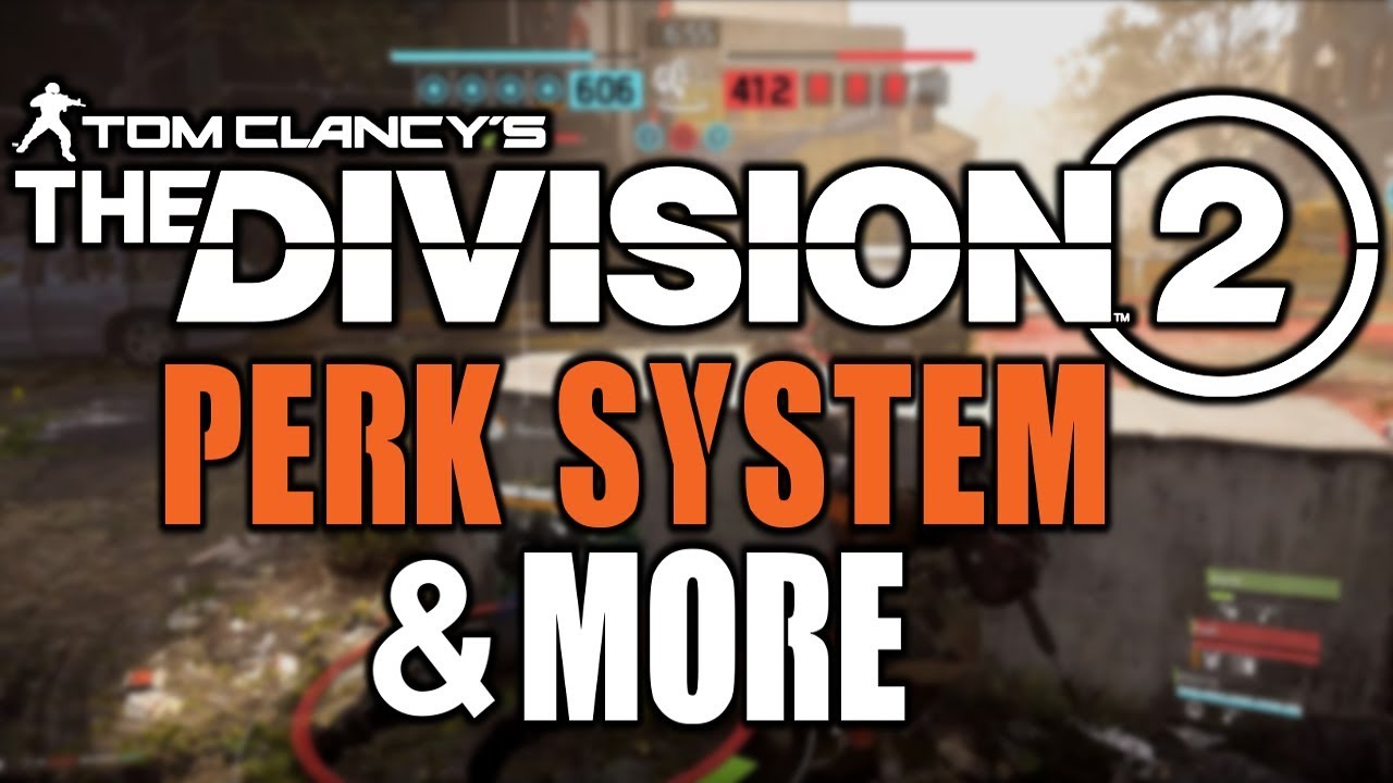 The Division 2: NEW PERK SYSTEM, SOLO DZ BRACKET & MORE! (BIG NEW CHANGES)