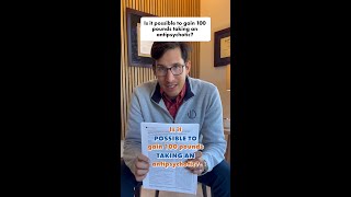 Is It Possible To Gain 100 Pounds Taking An Antipsychotic?