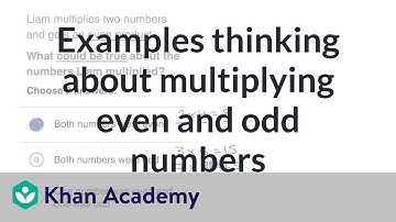 Examples thinking about multiplying even and odd numbers