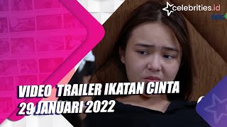 Video Trailer Ikatan Cinta 29 Januari 2022