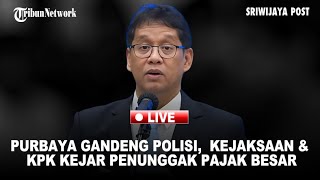 🔴Menkeu Purbaya Kejar 200 Penunggak Pajak Rp60 Triliun, Gandeng Polisi, Kejaksaan & KPK
