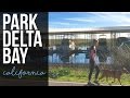 Park Delta Bay in Isleton, California - a Drivin&#39; &amp; Vibin&#39; Travel Vlog