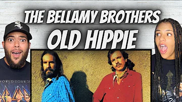 SHE LOVES IT!| FIRST TIME HEARING The Bellamy Brothers -  Old hippie REACTION