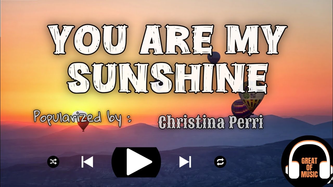 You Are My Sunshine / Christina Perri / Cover By Michela Thea / Lyrics
