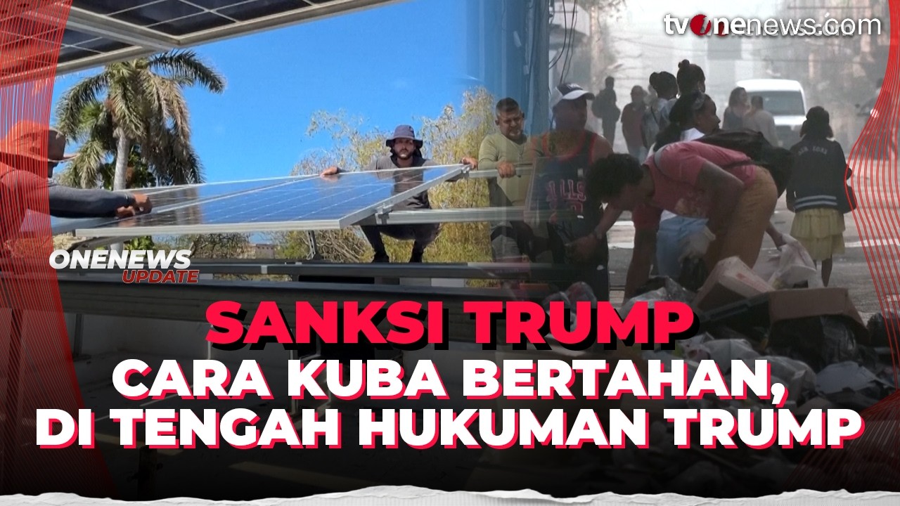 Ini Cara Kuba Bertahan Hidup Ditengah Hukuman Kejam Trump | OneNews Update