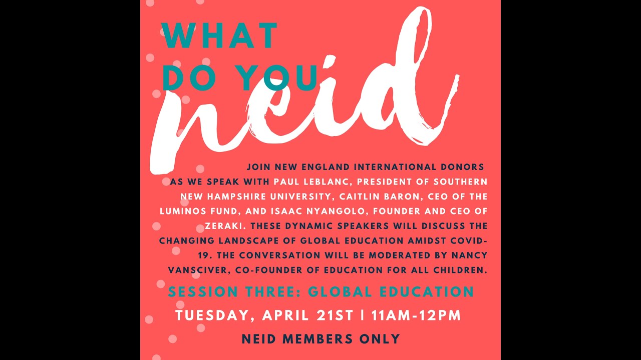 What Do You NEID: Session 3, Education