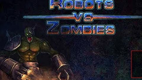 robots vs zombies Level1-7 Walkthrough