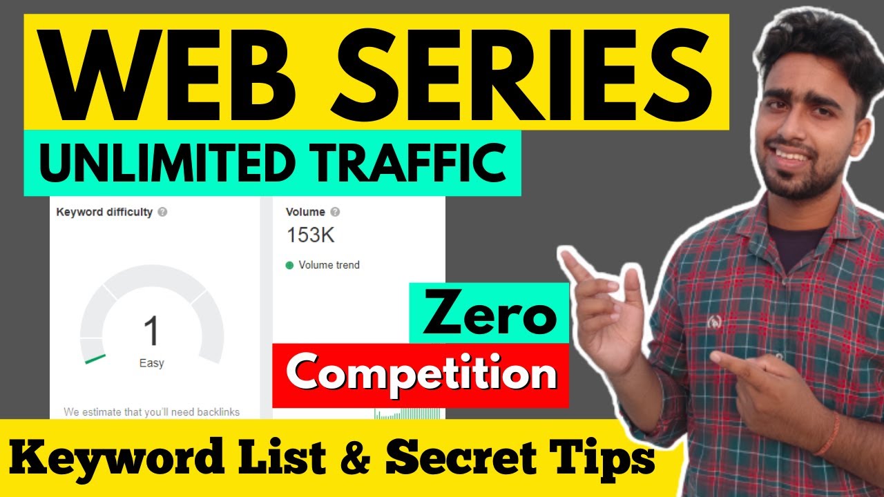Web Series Niche - Unlimited Traffic & Zero Competition & High CPC Keyword List and Secret Tips