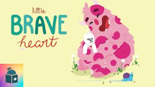 Kids Book Read Aloud - Little Brave Heart - Lissett A Stalnaker - A Childrens Book About Bravery