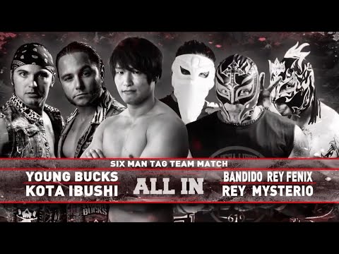 Bandido, Mysterio & Rey Fenix vs Young Bucks & Kota Ibushi | ALL IN: FULL MATCH