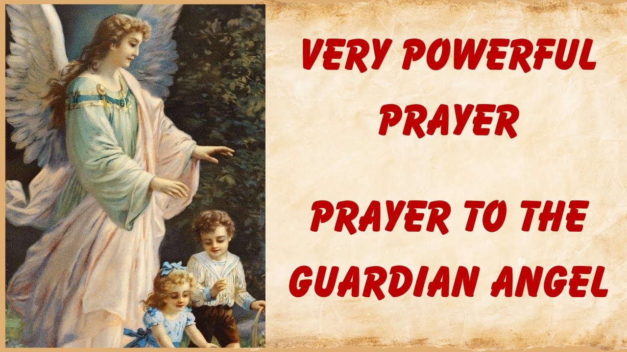 Very Powerful Prayer Prayer to My Guardian Angel YouTube