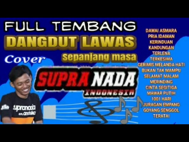 Dangdut Lawas Sepanjang Masa Cover SUPRA NADA class=