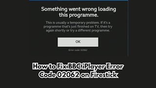 How to Fix BBC iPlayer Error Code 02062 on Firestick | BBC iPlayer Not Working | BBC iPlayer Support screenshot 1