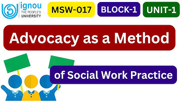 Ignou MSW 017 Block-1 Unit-1 Advocacy as a Method of Social Work