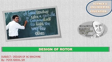 DESIGN OF ROTOR