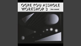 Video thumbnail of "Ogre You Asshole - いつかの旅行 (LIVE)"