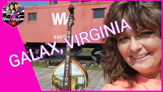 GALAX VIRGINIA/CAPITAL OF OLD TIME MOUNTAIN MUSIC/DISCOVER VIRGINIA/DISABLED RVER/ FULL-TIME RVERS