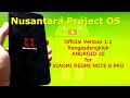 Nusantara Project OS v1.1 Android 10 Official for Redmi Note 8 Pro - Begonia