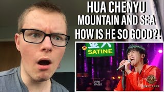 Hua Chenyu - Mountain and Sea | First Time Hearing | Reaction