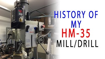#10 - HM35 - Mill/Drill - CNC Conversion