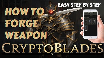 CRYPTOBLADES - HOW TO FORGE WEAPON