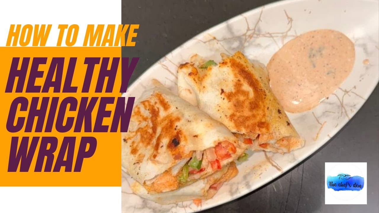 Healthy Chicken Wrap Recipe | High Protein Chicken Wrap | Quick Chicken Wrap for BODYBUILDING