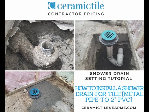 How To Install A Shower Drain For Tile [Metal Pipe To 2" PVC]