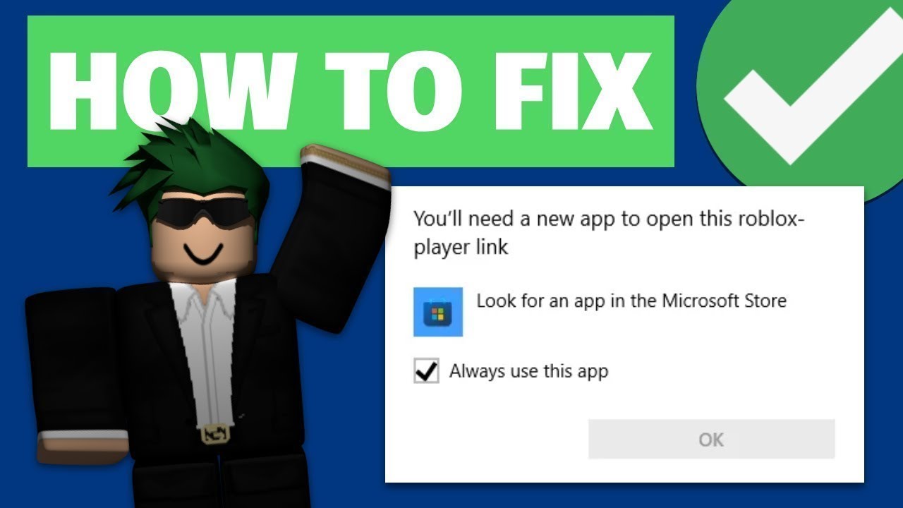 ROBLOX Get An App To Open This Roblox Player Link Simple Fixed 