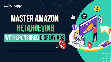 Sponsored Display Ads Amazon : Maximizing Visibility and Sales