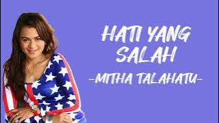 Mitha Talahatu - Hati Yang Salah (Lirik/Lyric Lagu Indonesia)