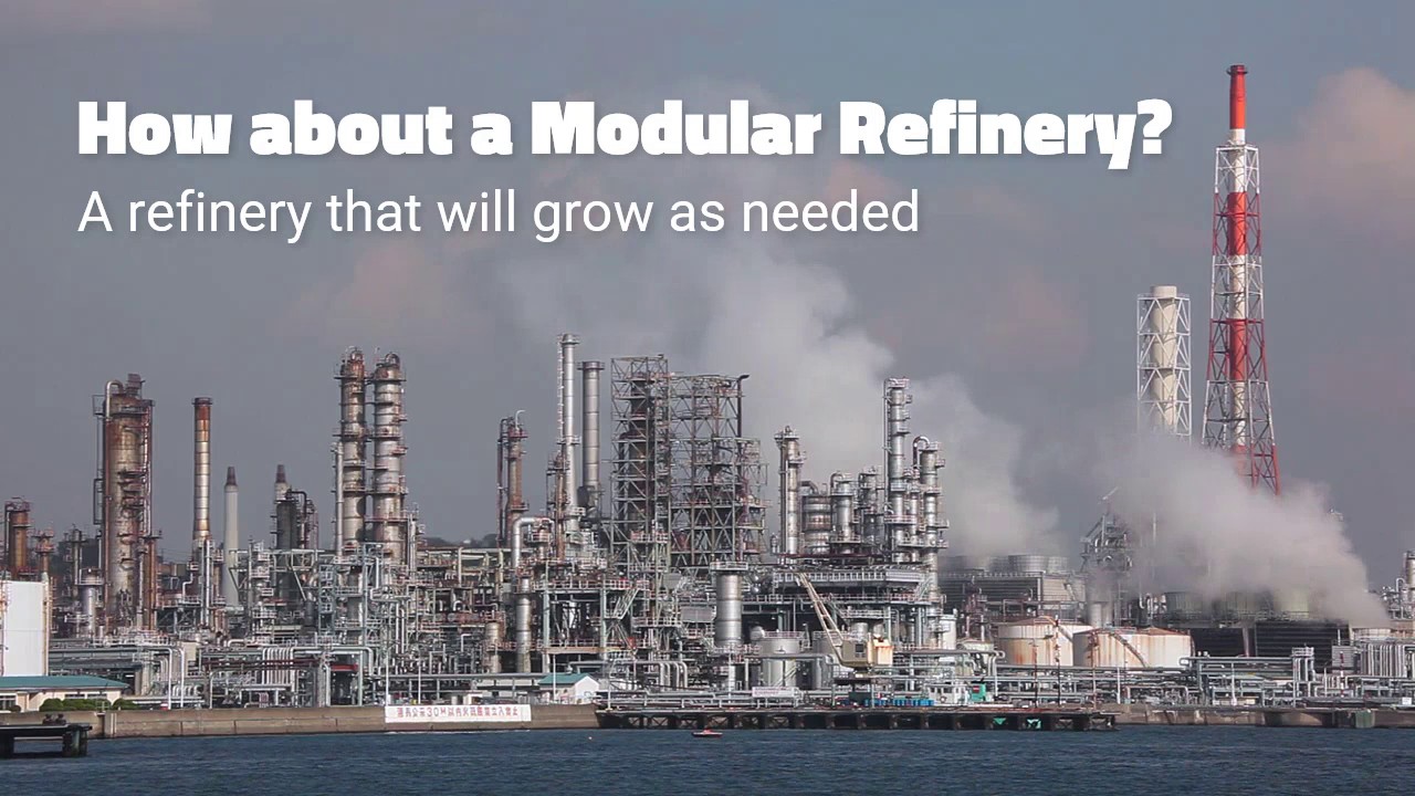 Modular Refineries Build as you Need YouTube