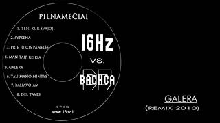 16Hz - Galera /2010 remix/