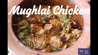 Mughlai Chicken |घर पर आसानी से बनाये रेस्टोरेंट जैसा लाजवाब मुग़लई चिकन | Mughlai Chicken Korma