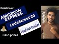 American Express Hackathon | Codestreet&#39;20 | Register Now | Win Cash Prizes | Code lovers