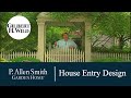 Designing a house entry  garden home 102