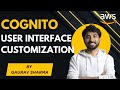 Customize AWS Cognito Hosted UI with CSS | Login &amp; Signup UI Customization | AWS in Hindi By Gaurav