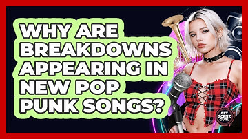 Why Are Breakdowns Appearing In New Pop Punk Songs? - Alt Scene Guru