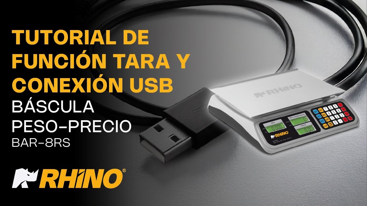 Báscula Peso-Precio BAR-8RS | Tutorial Tara y Conexción USB | RHINO