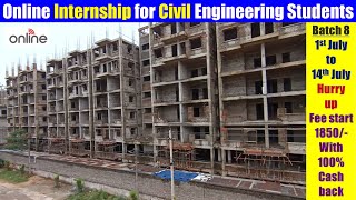 Online Internship for Civil Engineering Students | Practical Skills development | batch 8 | Training