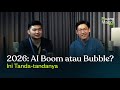 Apakah AI Masih Akan Booming di 2026, atau Justru Mulai Bubble?