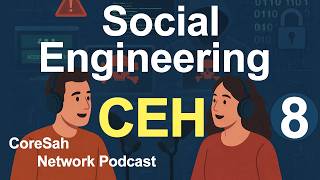 CEH CHAPTER 8 Podcast | Social Engineering | Certified Ethical Hackerv3 #ethicalhacking #hack