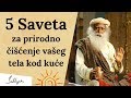 5 Saveta za prirodno čišćenje vašeg tela kod kuće | Sadhguru